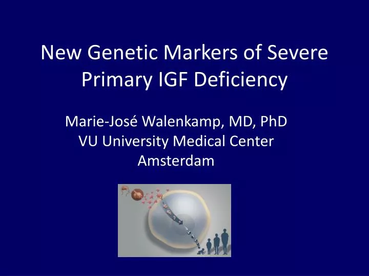 new genetic markers of severe primary igf deficiency n.