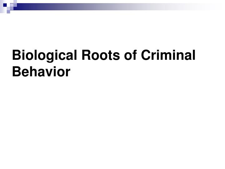 biological criminal biological criminal
