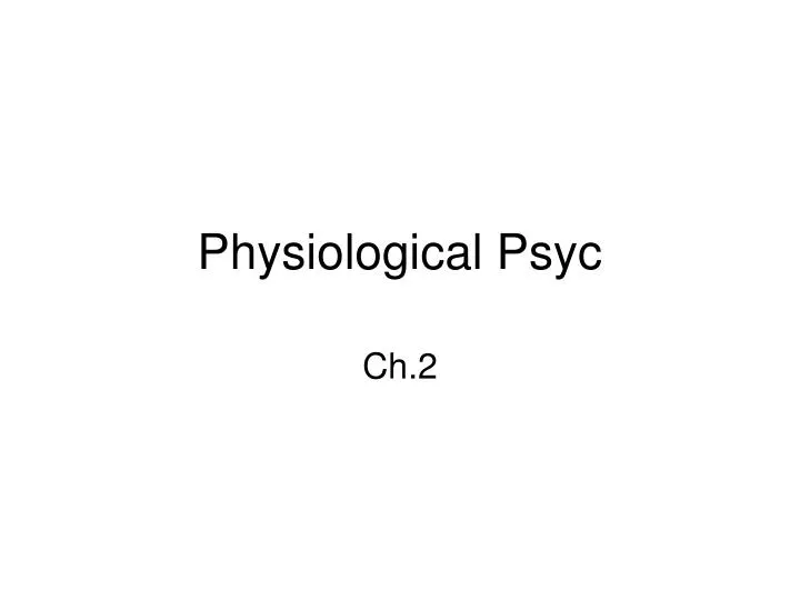 physiological psyc n.