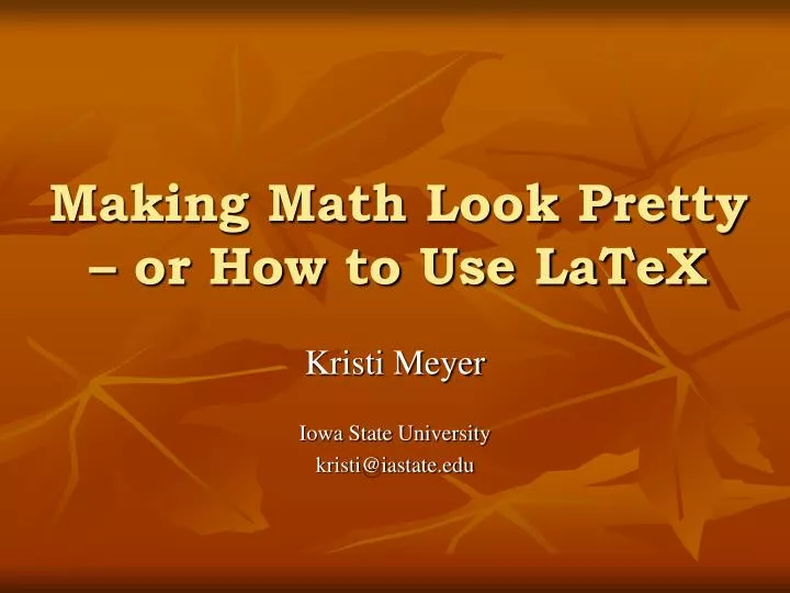 making math look pretty or how to use latex n.