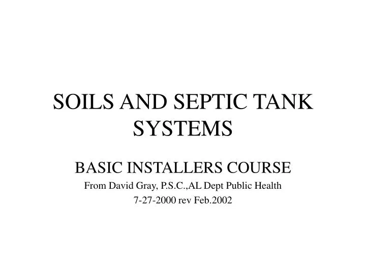 soils and septic tank systems n.