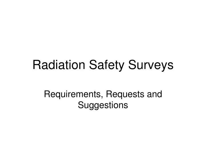 radiation safety surveys n.