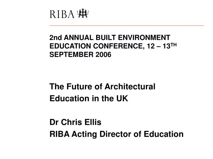 2nd annual built environment education conference 12 13 th september 2006 n.