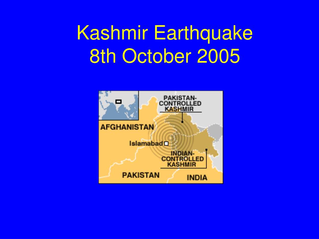 kashmir earthquake 2005 case study ppt