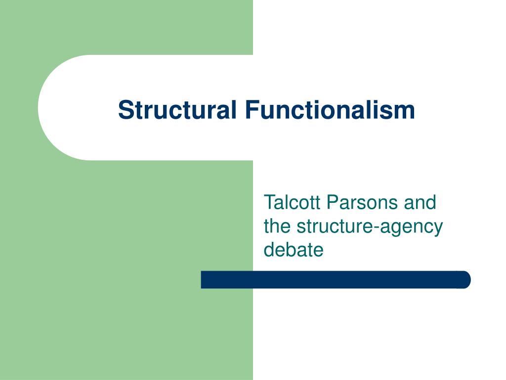 Structural - Functionalism