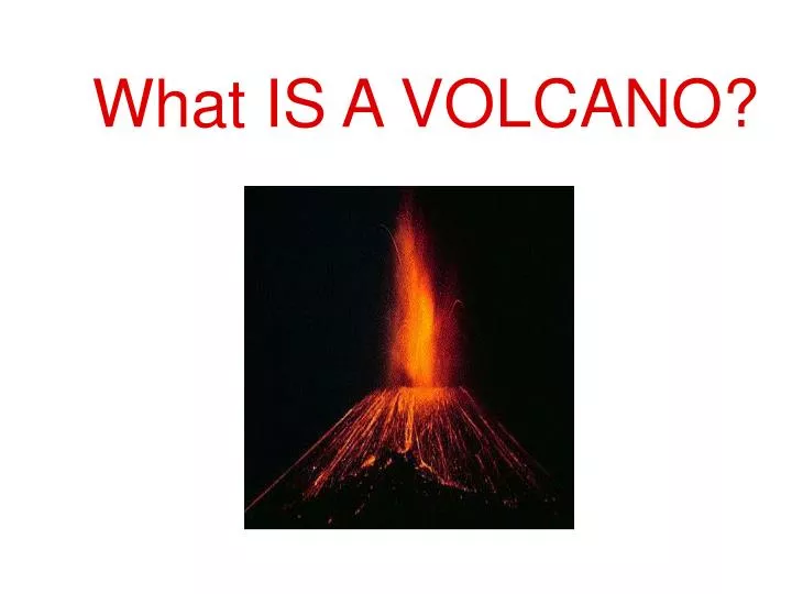 what is a volcano n.