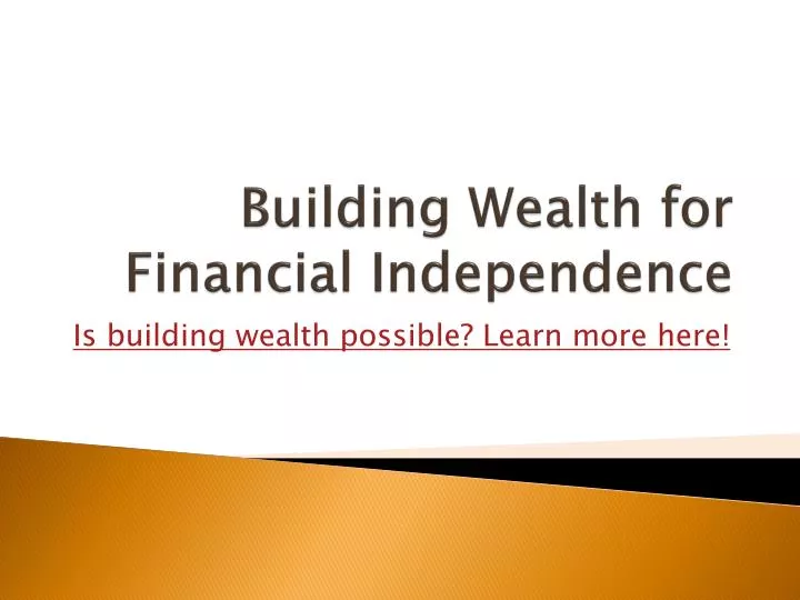 building wealth for financial independence n.