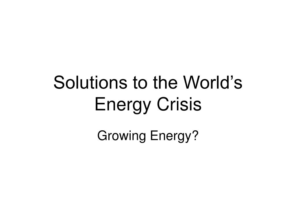 energy crisis solutions essay