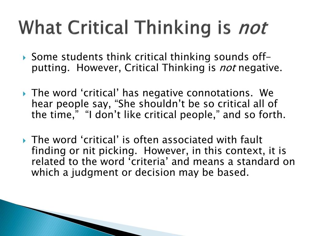 it is not critical thinking when