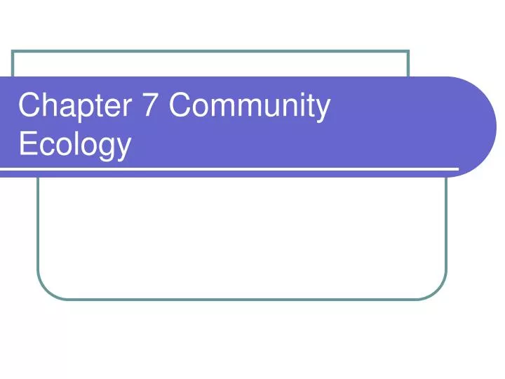 chapter 7 community ecology n.