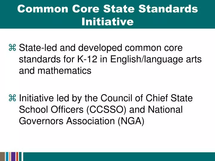 Ppt common core state standards initiative powerpoint presentation