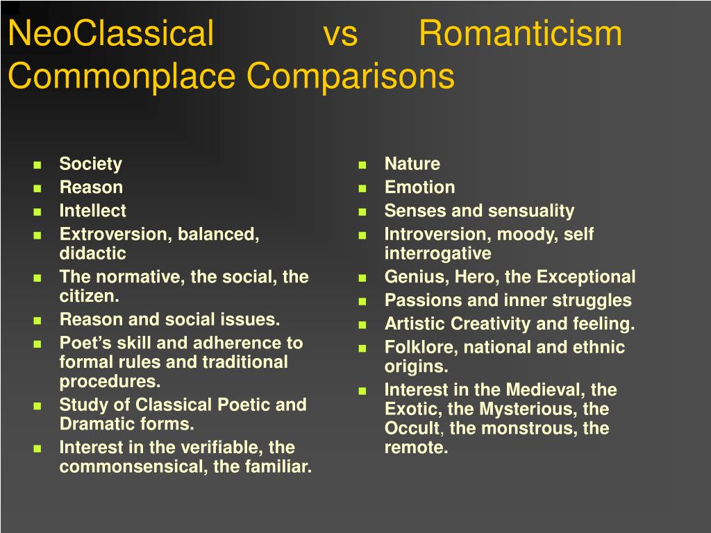 compare and contrast neoclassicism and romanticism literature