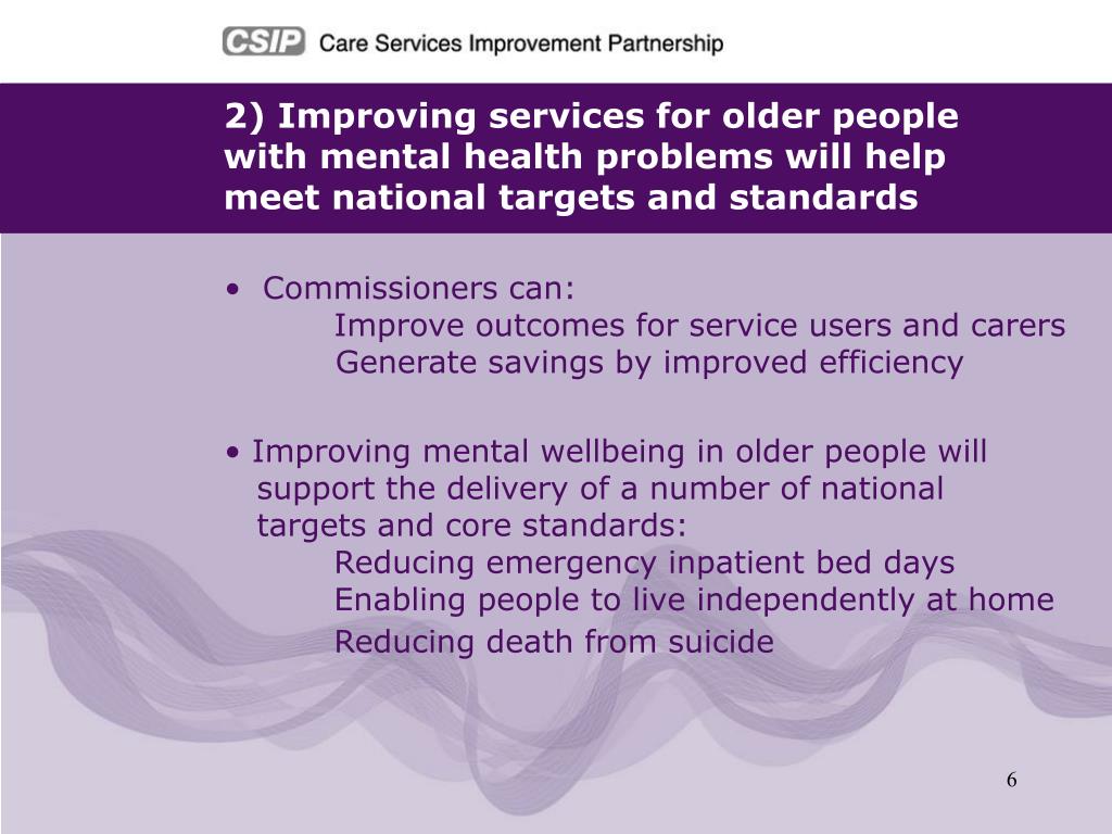 PPT - Everybody’s Business Integrated mental health services for older ...