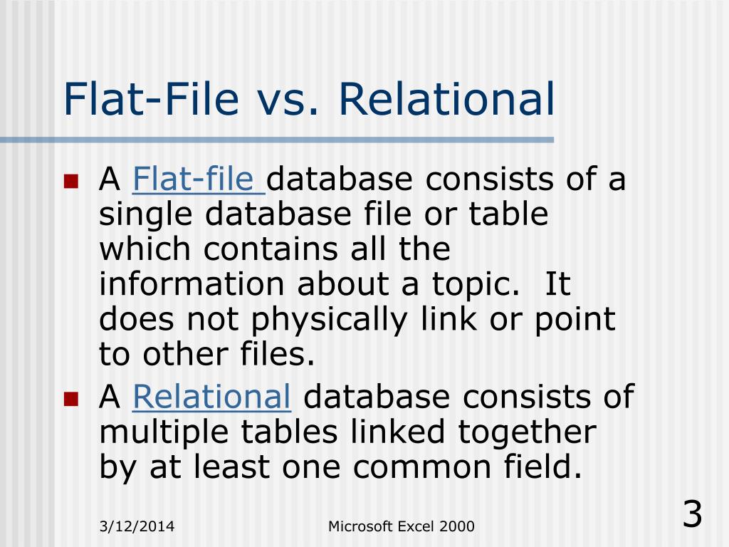 going from flat files to relational database going from flat files to relational database