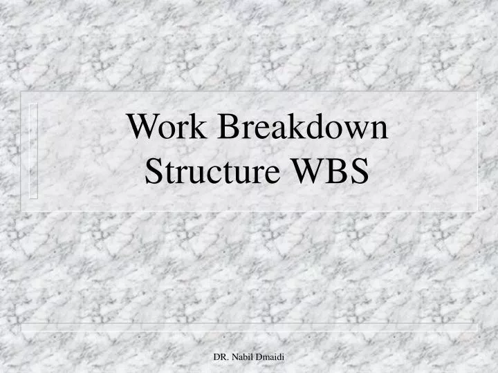 work breakdown structure wbs n.