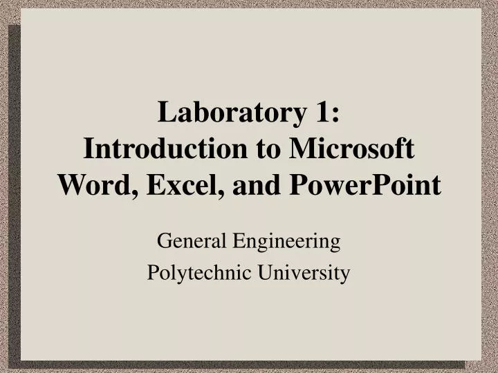 laboratory 1 introduction to microsoft word excel and powerpoint n.