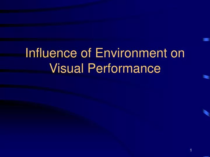 influence of environment on visual performance n.