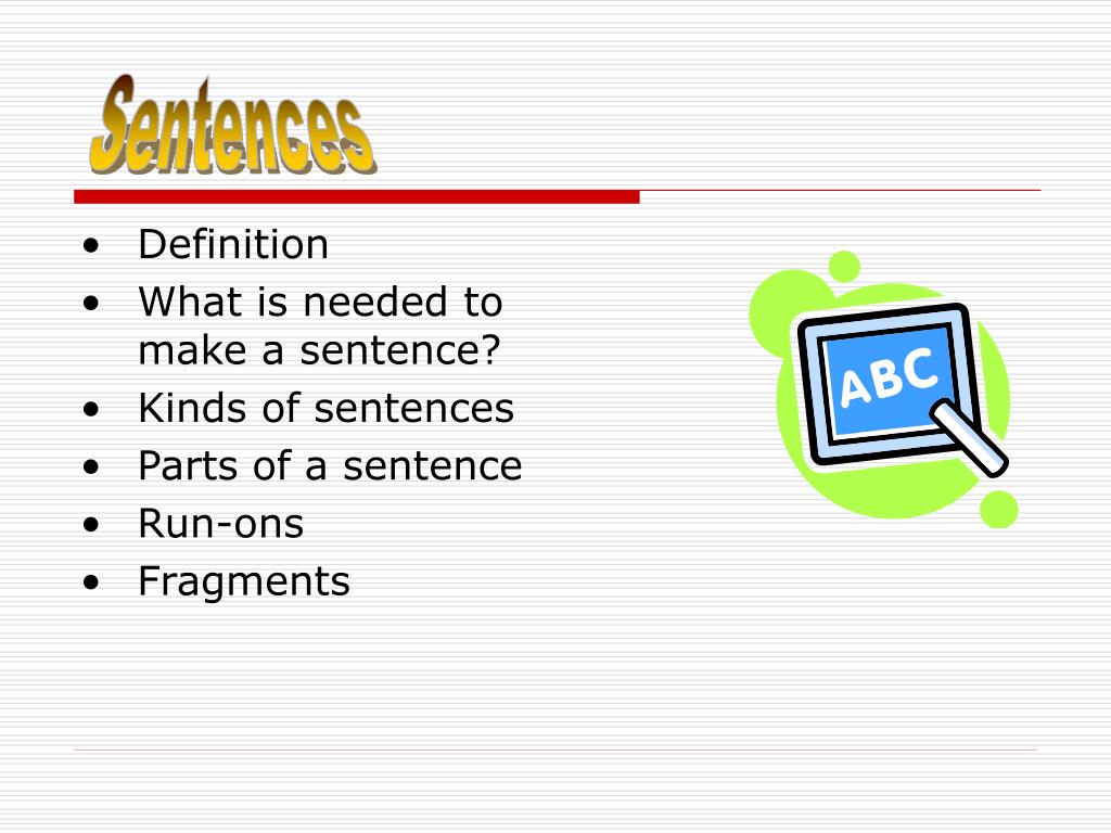 ppt-definition-what-is-needed-to-make-a-sentence-kinds-of-sentences