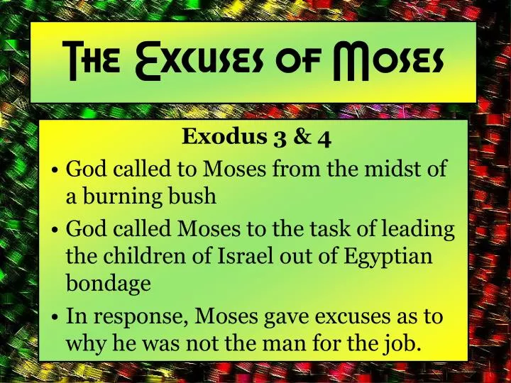 the excuses of moses n.