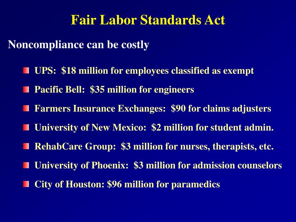 PPT - U.S. Department of Labor’s Fair Labor Standards Act (FLSA ...