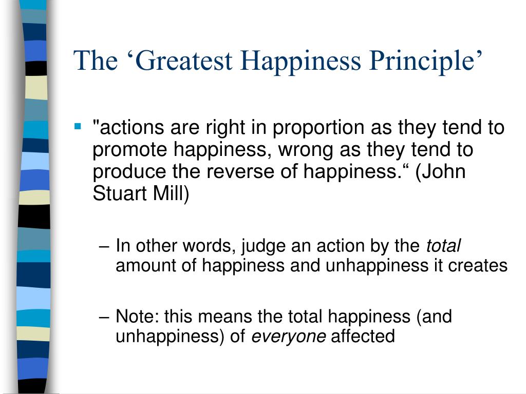 What Is The Greatest Happiness Principle