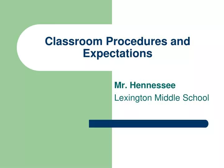 classroom procedures and expectations n.