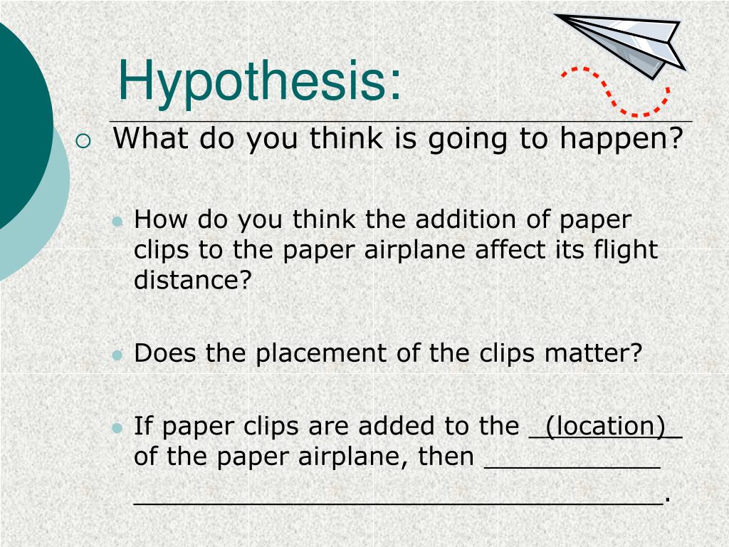 hypothesis examples for paper airplanes