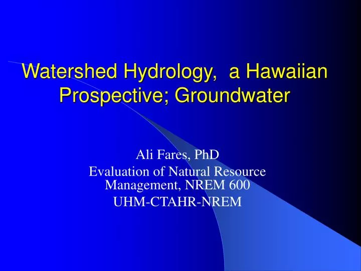 watershed hydrology a hawaiian prospective groundwater n.
