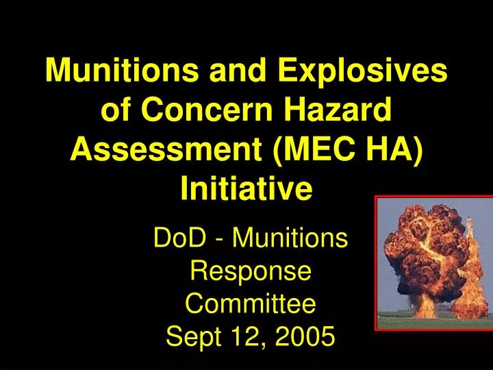 munitions and explosives of concern hazard assessment mec ha initiative n.