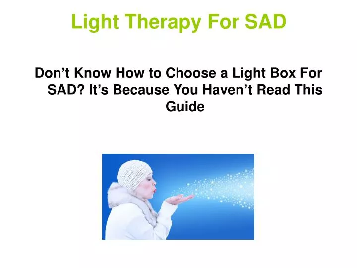PPT Light Therapy for SAD PowerPoint Presentation, free download ID