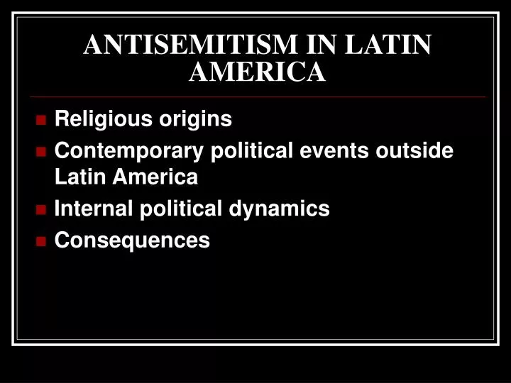 antisemitism in latin america n.
