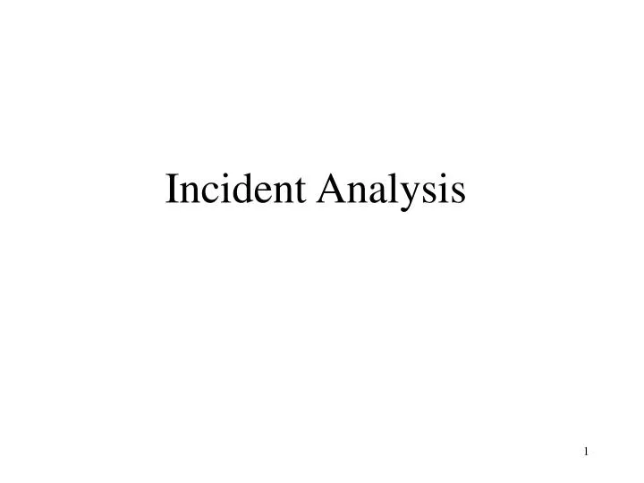 incident analysis n.