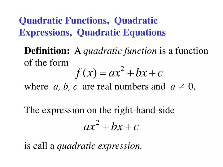 Ppt Quadratic Functions Quadratic Expressions Quadratic Equations Powerpoint Presentation Id 317333