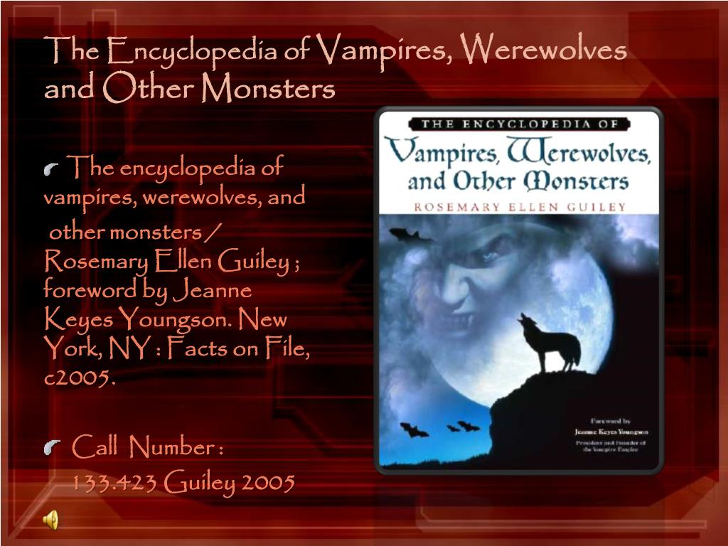 Monster Encyclopedia onWerewolves!