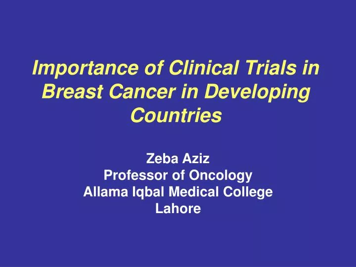 importance of clinical trials in breast cancer in developing countries n.