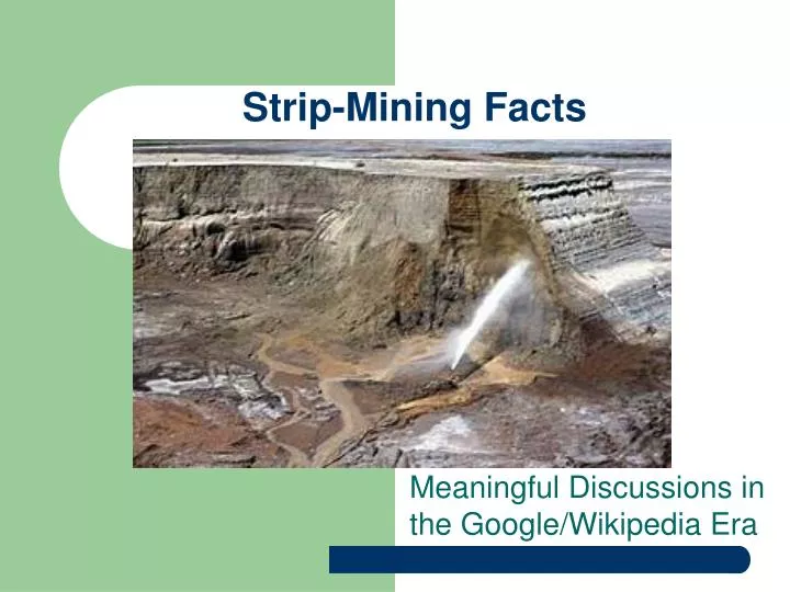 ppt-strip-mining-facts-powerpoint-presentation-free-download-id-318221