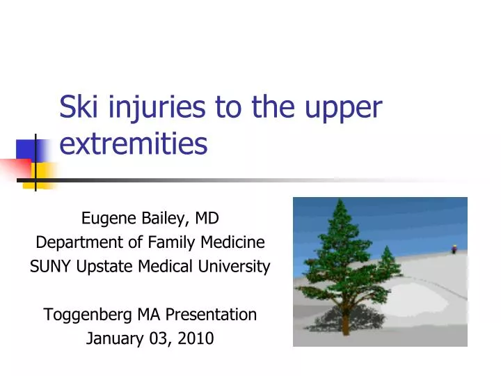 ski injuries to the upper extremities n.