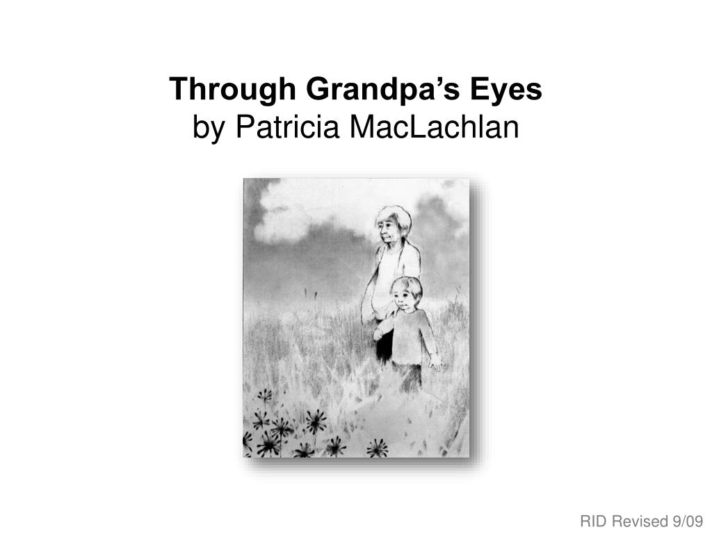 Through Grandpas Eyes 