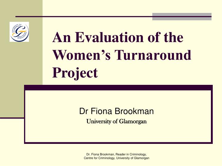 an evaluation of the women s turnaround project n.