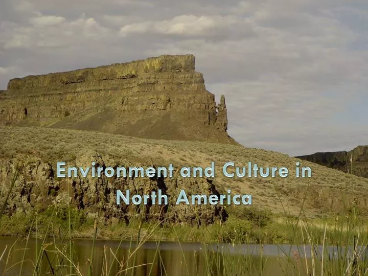 environment and culture in north america n.