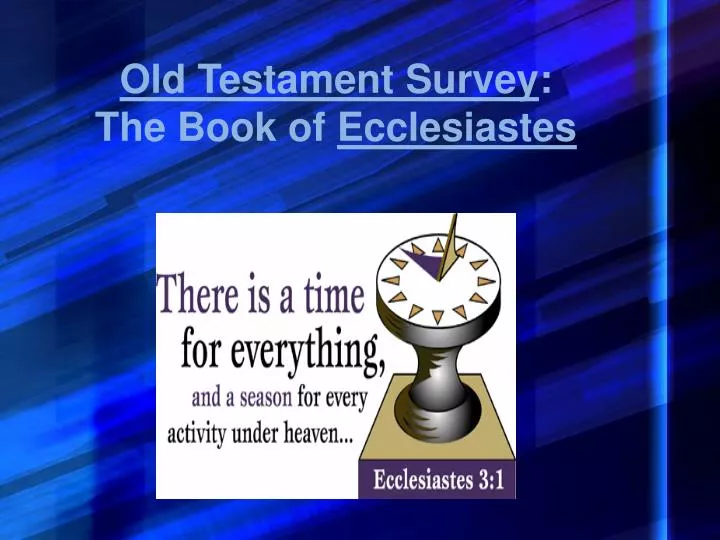 old testament survey the book of ecclesiastes n.