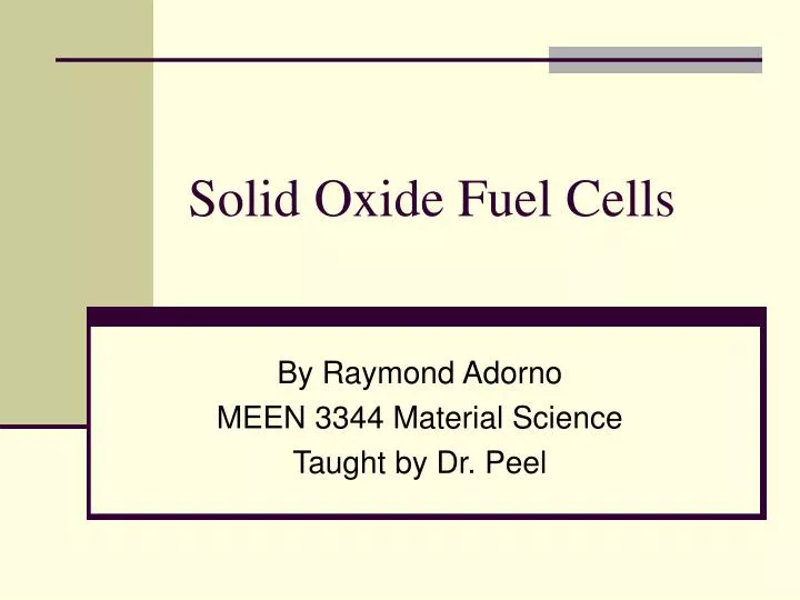 PPT Solid Oxide Fuel Cells PowerPoint Presentation, free download