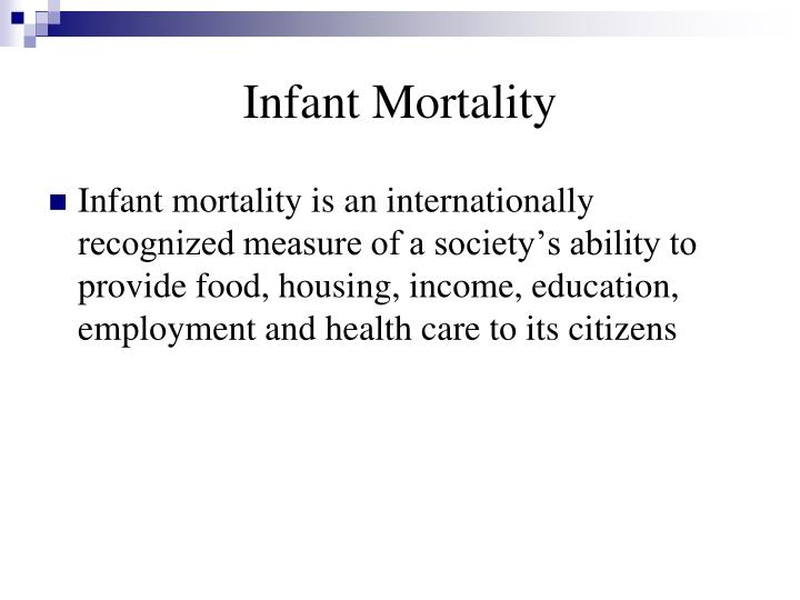 infant mortality n.