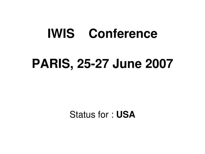iwis conference paris 25 27 june 2007 n.