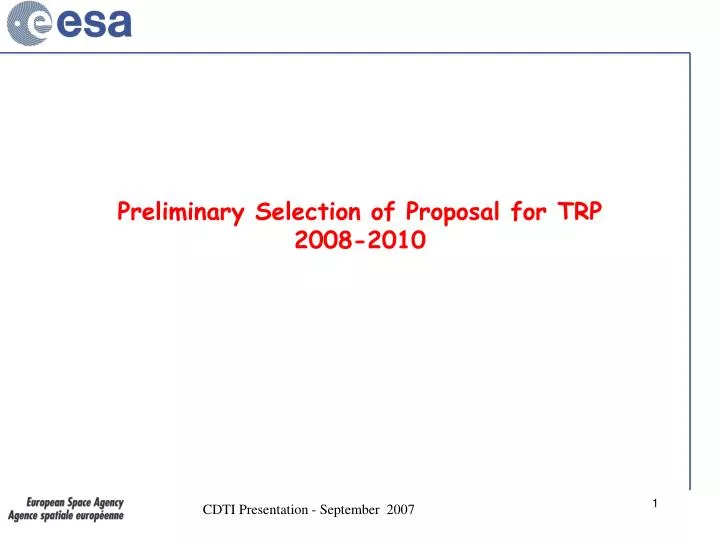 preliminary selection of proposal for trp 2008 2010 n.