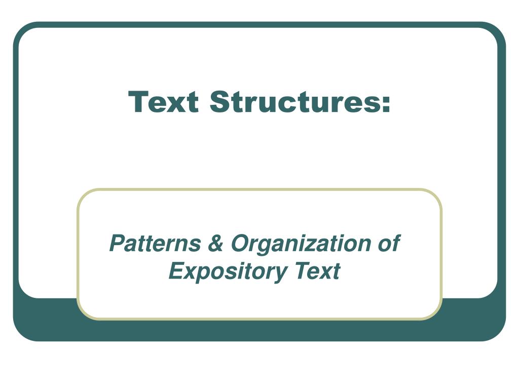 Ppt Text Structures Powerpoint Presentation Free Download Id324410