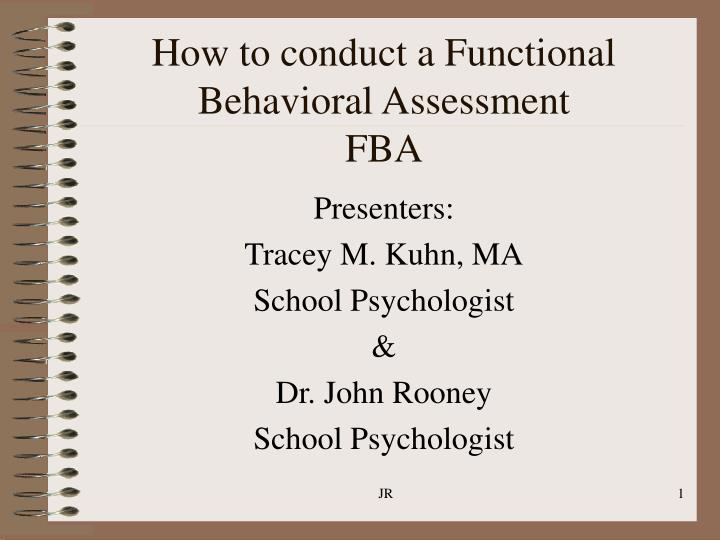 PPT - How To Conduct A Functional Behavioral Assessment FBA PowerPoint ...