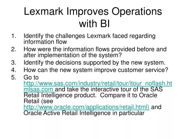 lexmark improves operations with bi n.