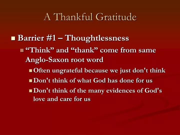 a thankful gratitude n.