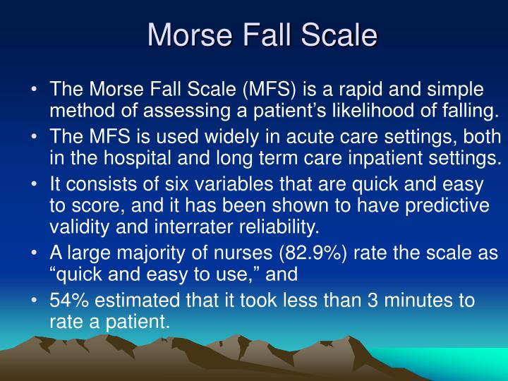 Morse Fall Scale Assessment Tool